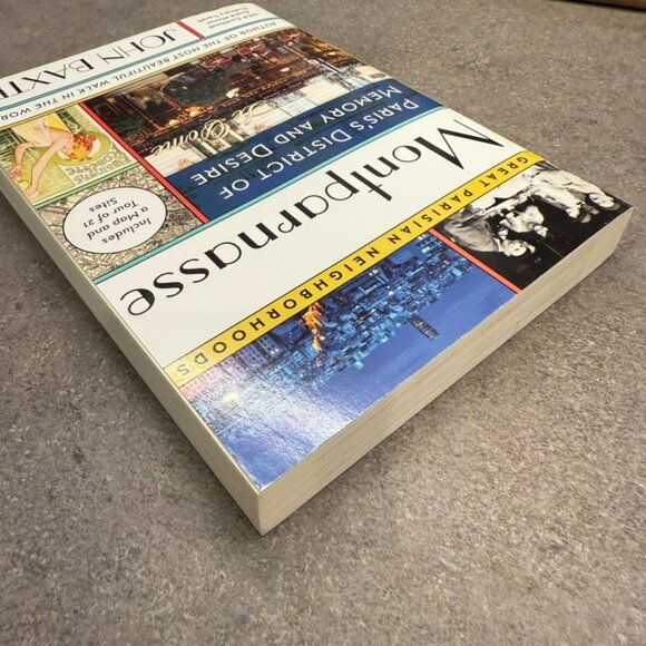 Montparnasse: Paris's District of Memory and Desire John Baxter Travel Book - Picture 3 of 6